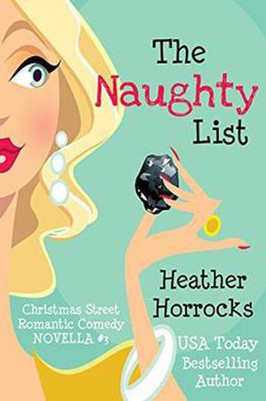 The Naughty List (Christmas Street #3)