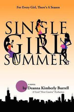 Single Girl Summer by Deanna Kimberly Burrell