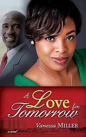 A Love for Tomorrow by Vanessa Miller