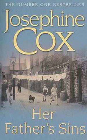Her Father's Sins by Josephine Cox