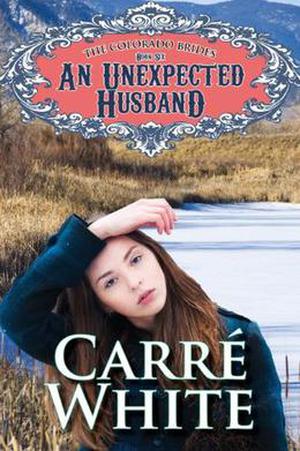 An Unexpected Husband (The Colorado Brides #6)