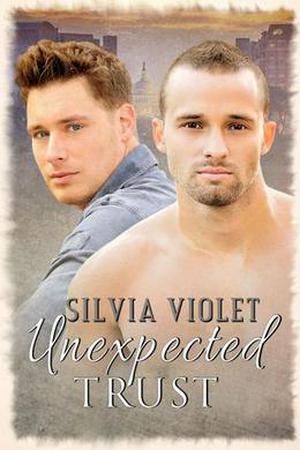 Unexpected Trust by Silvia Violet