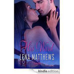 His Ward by Lena Matthews