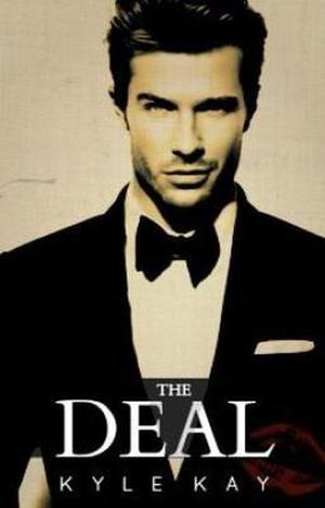 The Deal by Kyle Kay