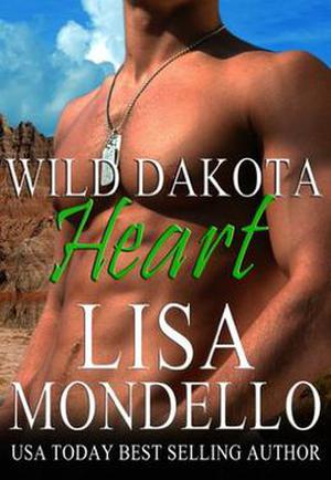 Wild Dakota Heart (Dakota Hearts #4)