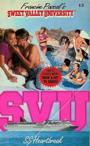SS Heartbreak (Sweet Valley University #13)
