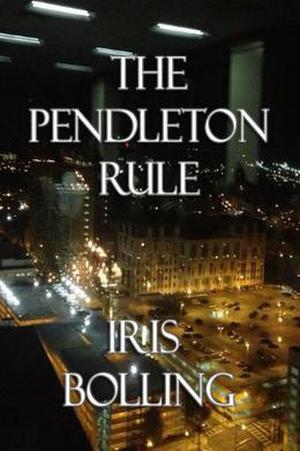 The Pendleton Rule by Iris Bolling