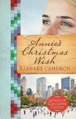 Annie's Christmas Wish (Quilts of Lancaster County #4)