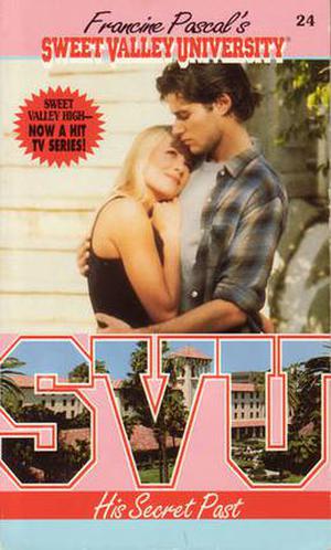 His Secret Past (Sweet Valley University #24)