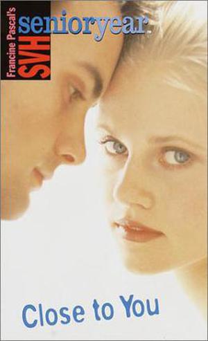 Close to You (Sweet Valley High Senior Year #30)