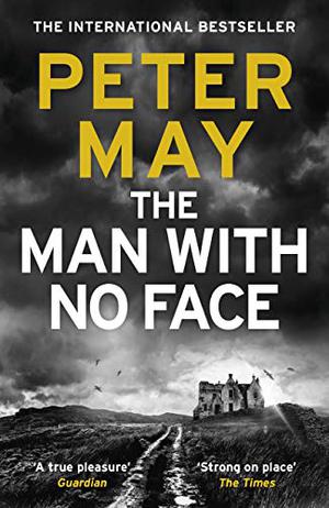 The Man With No Face by Peter May