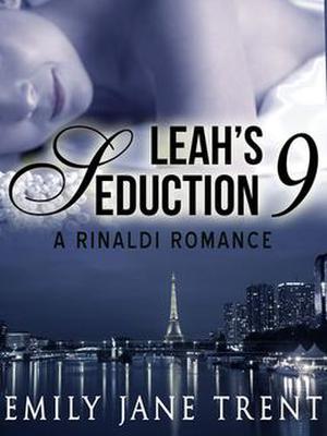 Leah's Seduction: 9 (Leah's Seduction #9)