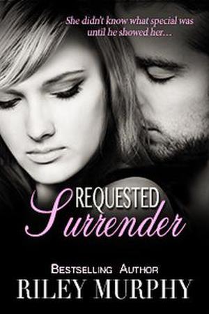 Requested Surrender (Trust in Me #4)