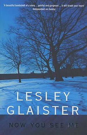 Now You See Me by Lesley Glaister