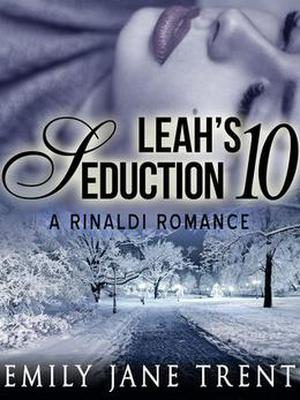 Leah's Seduction: 10 (Leah's Seduction #10)