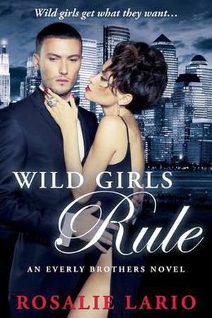 Wild Girls Rule by Rosalie Lario, Michelle Leah Olson