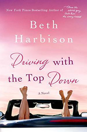 Driving with the Top Down by Beth Harbison