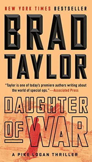 Daughter of War by Brad Taylor
