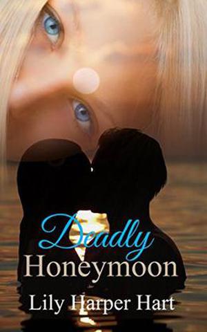 Deadly Honeymoon (Hardy Brothers Security #7)