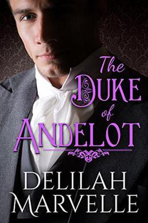 The Duke of Andelot (School of Gallantry #7)