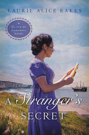 A Stranger's Secret by Laurie Alice Eakes