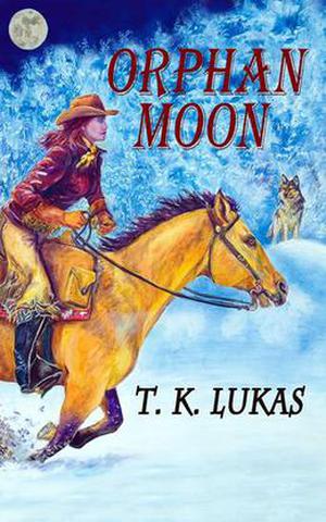 Orphan Moon by T.K. Lukas