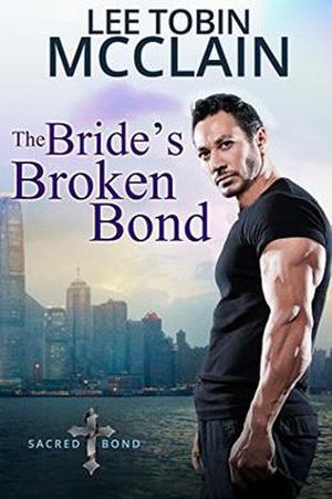 The Bride's Broken Bond by Lee Tobin McClain