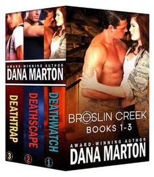 Broslin Creek Boxed Set: Books 1-3 by Dana Marton