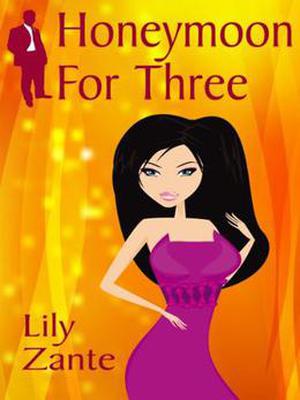 Honeymoon For Three (Honeymoon #2)
