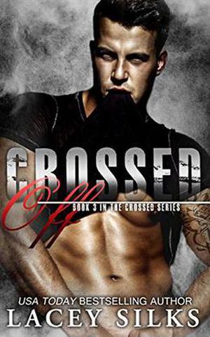 Crossed Off (Crossed #3)