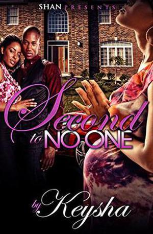 Second to No One by Keysha, Jackie Chanel