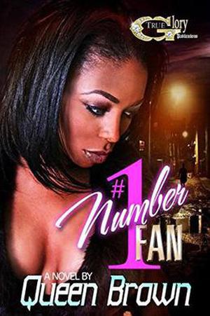 Number #1 FAN by Queen Brown