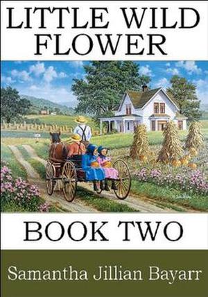 Little Wild Flower (Little Wild Flower #2)