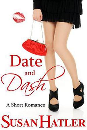 Date and Dash (Better Date than Never #10)