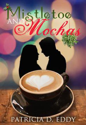 Mistletoe and Mochas (Holidays and Heroes #1)