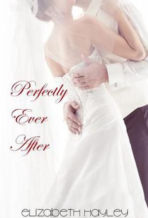 Perfectly Ever After (Pieces #3)