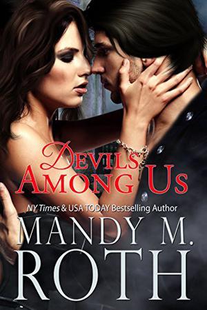 Devils Among Us by Darby London, Mandy M. Roth