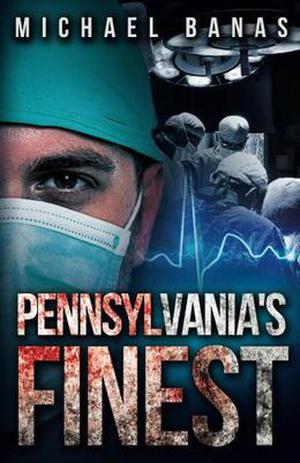 Pennsylvania's Finest by Michael Banas