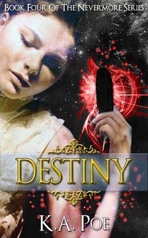 Destiny by K.A. Poe