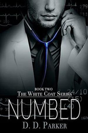 Numbed by D.D. Parker