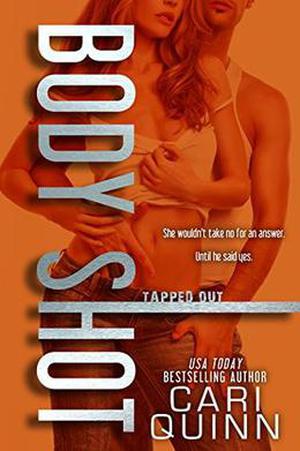 Body Shot (Tapped Out #1.2)