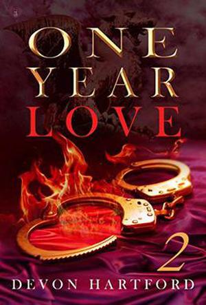 ONE YEAR LOVE - Part Two by Devon Hartford