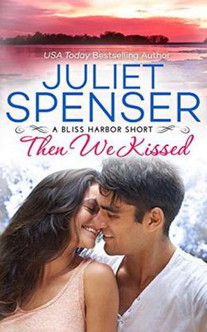 Then We Kissed (Bliss Harbor #3.5)
