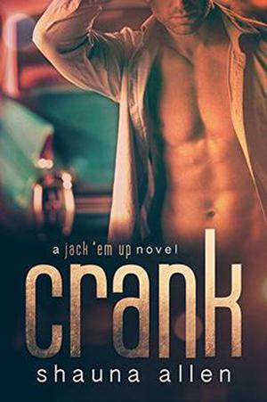 Crank (Jack 'Em Up #1)