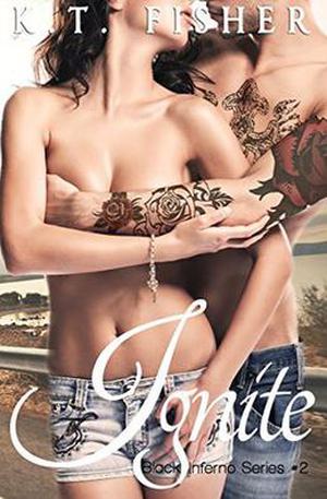 Ignite (Black Inferno #2)