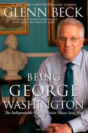 Being George Washington by Glenn Beck, Ron McLarty