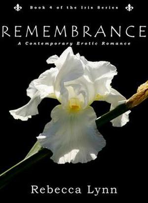 Remembrance by Rebecca Lynn