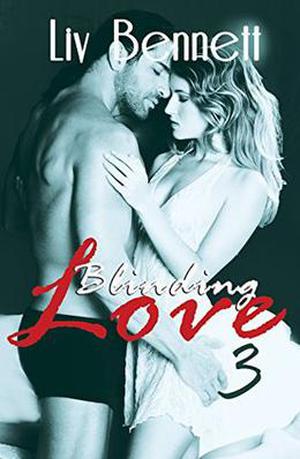 Blinding Love 3 by Liv Bennett