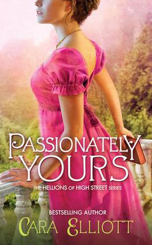 Passionately Yours (Hellions of High Street #3)