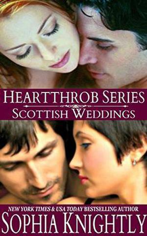 Heartthrob Series Scottish Weddings Box Set by Sophia Knightly